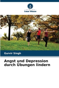 Paperback Angst und Depression durch Übungen lindern [German] Book