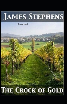 Paperback The Crock of Gold Annotated Book