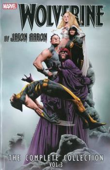 Paperback Wolverine by Jason Aaron: The Complete Collection Volume 3 Book