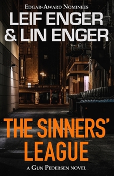 The Sinners' League: A Gun Pedersen Novel (The Gun Pedersen Series) - Book #5 of the Gun Pedersen