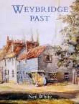 Hardcover Weybridge Past Book