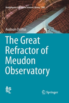 Paperback The Great Refractor of Meudon Observatory Book