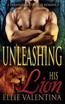 Paperback Unleashing His Lion Book