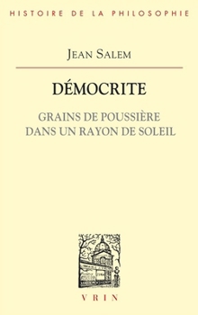 Paperback Democrite: Grains de Poussiere Dans Un Rayon de Soleil [French] Book