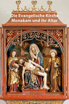 Paperback Die Evangelische Kirche Monakam Und Ihr Altar [German] Book