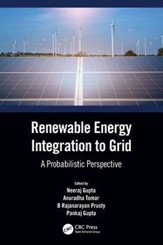 Paperback Renewable Energy Integration to the Grid: A Probabilistic Perspective Book