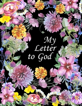 My Letter to God: Prayer Map for Girls and Ladies Spiritual Activities. Devotional, Inspiring & Guided Faith Journal. Lined Pages for Journaling. ... and Answers. God Respond to My Requests.