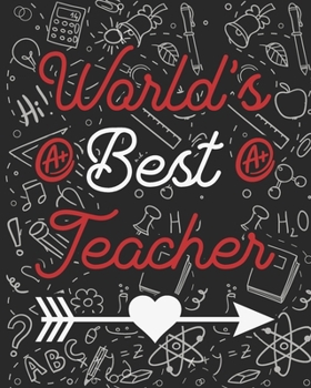 Paperback World's Best Teacher: Teacher Appreciation Notebook Or Journal Book