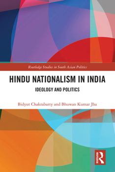 Hardcover Hindu Nationalism in India: Ideology and Politics Book