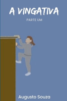 Paperback A Vingativa [Portuguese] Book