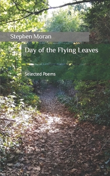 Paperback Day of the Flying Leaves: Selected Poems Book