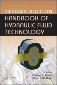 Hardcover Handbook of Hydraulic Fluid Technology, Second Edition Book