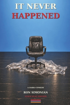 Paperback It Never Happened: A Full-Length Play Book