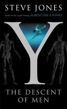 Y: The Descent of Men - Book #2 of the Darwin tetralogy