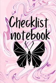 Checklist Notebook: To Do List Notebook, Daily and Weekly Planning, Productivity Journal