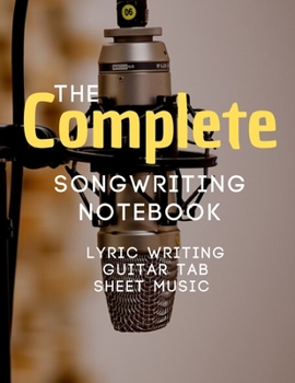 Paperback Songwriting Notebook: Music Journal mix of lyric paper sheet and guitar tab Book