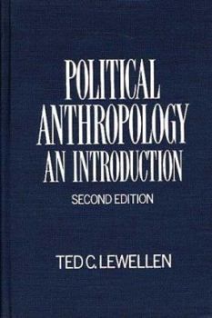 Paperback Political Anthropology: An Introduction, 2nd Edition Book