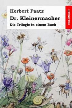 Paperback Dr. Kleinermacher: Die Trilogie in einem Buch [German] Book