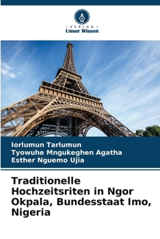 Paperback Traditionelle Hochzeitsriten in Ngor Okpala, Bundesstaat Imo, Nigeria [German] Book