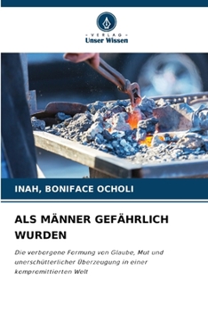 Paperback ALS Männer Gefährlich Wurden [German] Book