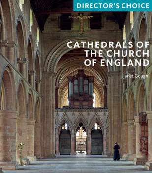 Paperback Cathedrals of the Church of England: Director's Choice Book