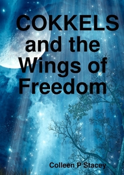 Paperback Cokkels and the Wings of Freedom Book