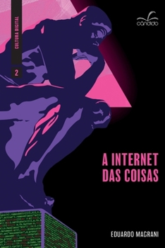 Paperback A internet das coisas [Portuguese] Book