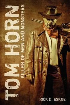 Tom Horn: Killer of Men and Monsters