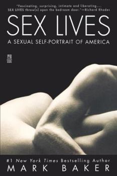 Sex Lives: A Sexual Self Portrait of America