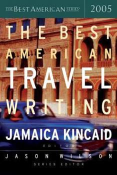 The Best American Travel Writing 2005 - Book  of the Best American Travel Writing