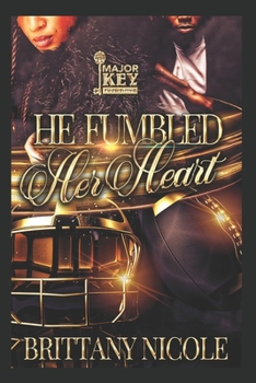 Paperback He Fumbled Her Heart Book