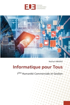 Informatique pour Tous (French Edition)