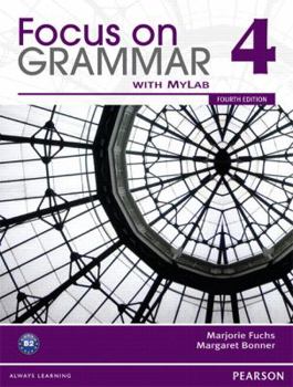Paperback Focus on Grammar 4 with MyEnglishLab [With Workbook] Book