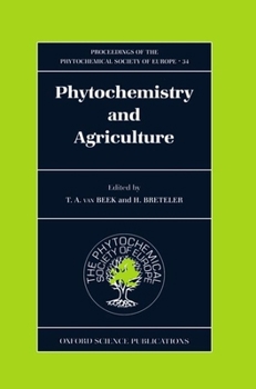 Phytochemistry and Agriculture (Proceedings of the Phytochemical Society of Europe)