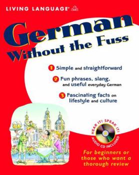 Paperback German Without the Fuss [Large Print] Book