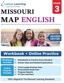 Missouri Assessment Program Test Prep: Grade 3 English Language Arts Literacy (ELA) Practice Workbook and Full-length Online Assessments: MAP Study Guide