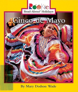 Cinco de Mayo (Rookie Read-About Holidays) - Book  of the Rookie Read-About Holidays