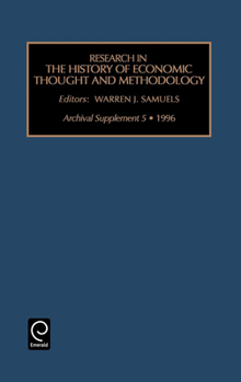 Research in the History of Economic Thought and Methodology, Archival Supplement 5