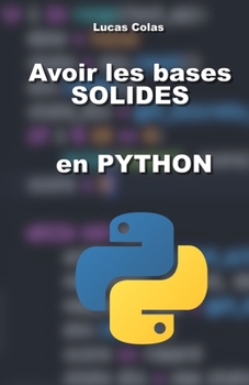 Paperback Avoir les bases solides en Python [French] Book