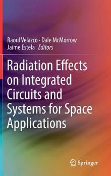 Hardcover Radiation Effects on Integrated Circuits and Systems for Space Applications Book