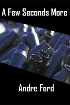 Paperback A Few Seconds More Book