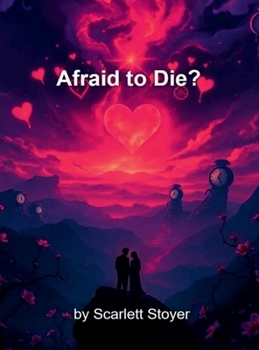 Afraid Go Die?