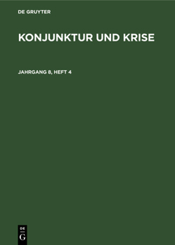 Hardcover Konjunktur Und Krise. Jahrgang 8, Heft 4 [German] Book