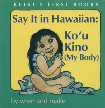 Hardcover Say It in Hawaiian: My Body Book