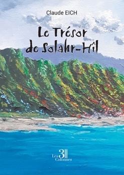 Paperback Le Trésor de Solahr-Hîl [French] Book