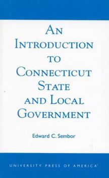 Paperback An Introduction to Connecticut State and Local Government Book