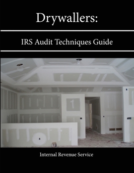 Paperback Drywallers: IRS Audit Techniques Guide Book