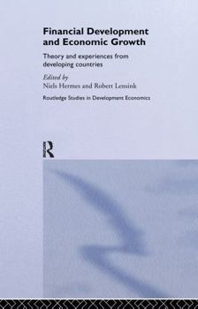 Hardcover Financial Development and Economic Growth: Theory and Experiences from Developing Countries Book