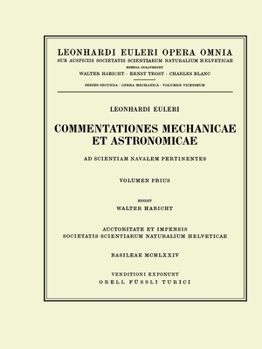 Hardcover Commentationes Mechanicae Et Astronomicae AD Scientiam Navalem Pertinentes 1st Part [Latin] Book