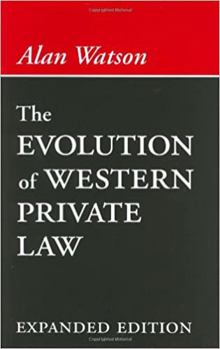 Hardcover The Evolution of Western Private Law Book